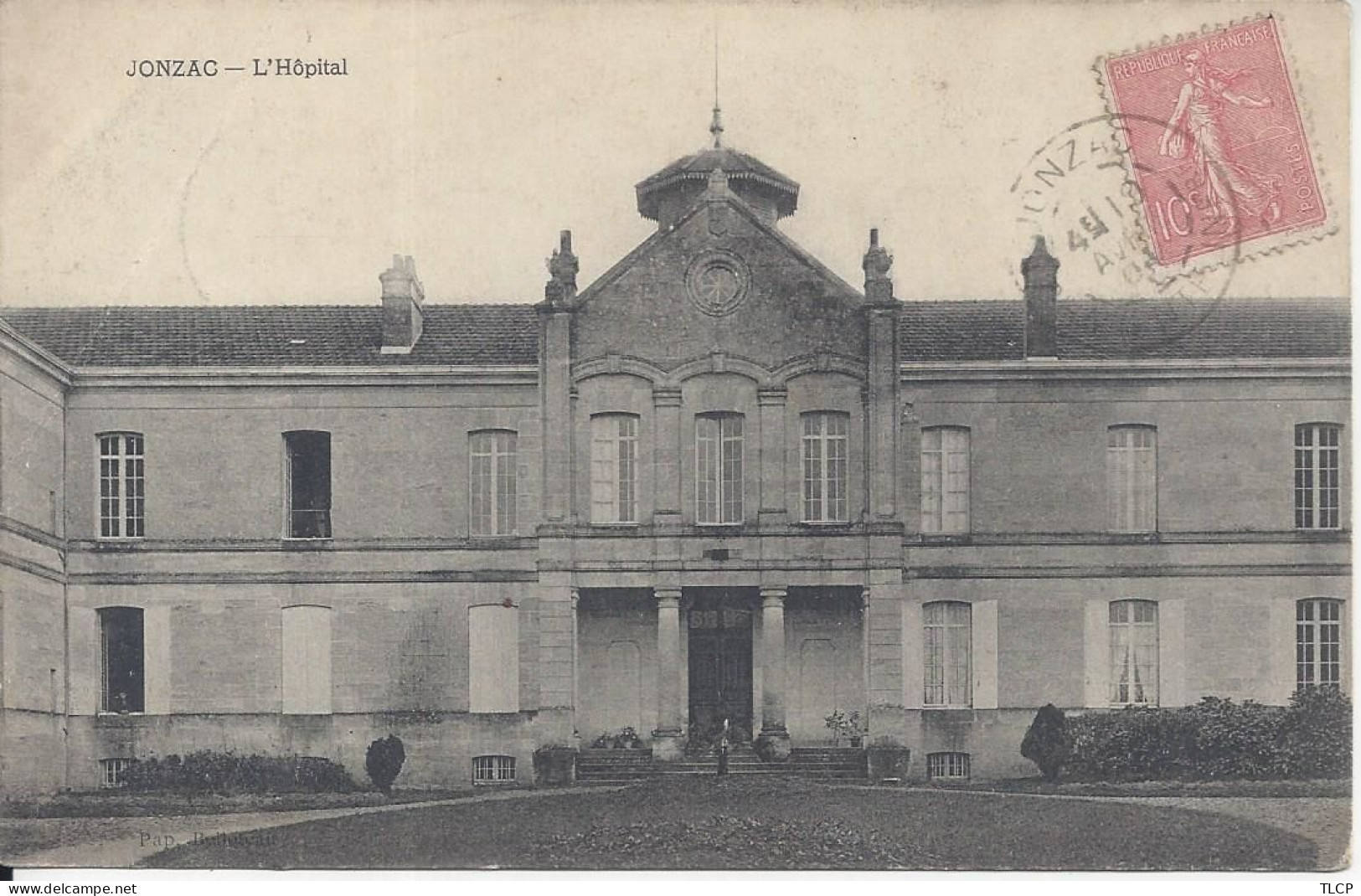 CPA France   CP France  Nouvelle Aquitaine 17 Charente Maritime  Jonzac  L’Hôpital Oblitérée Le 5 Avril 1904 - Jonzac