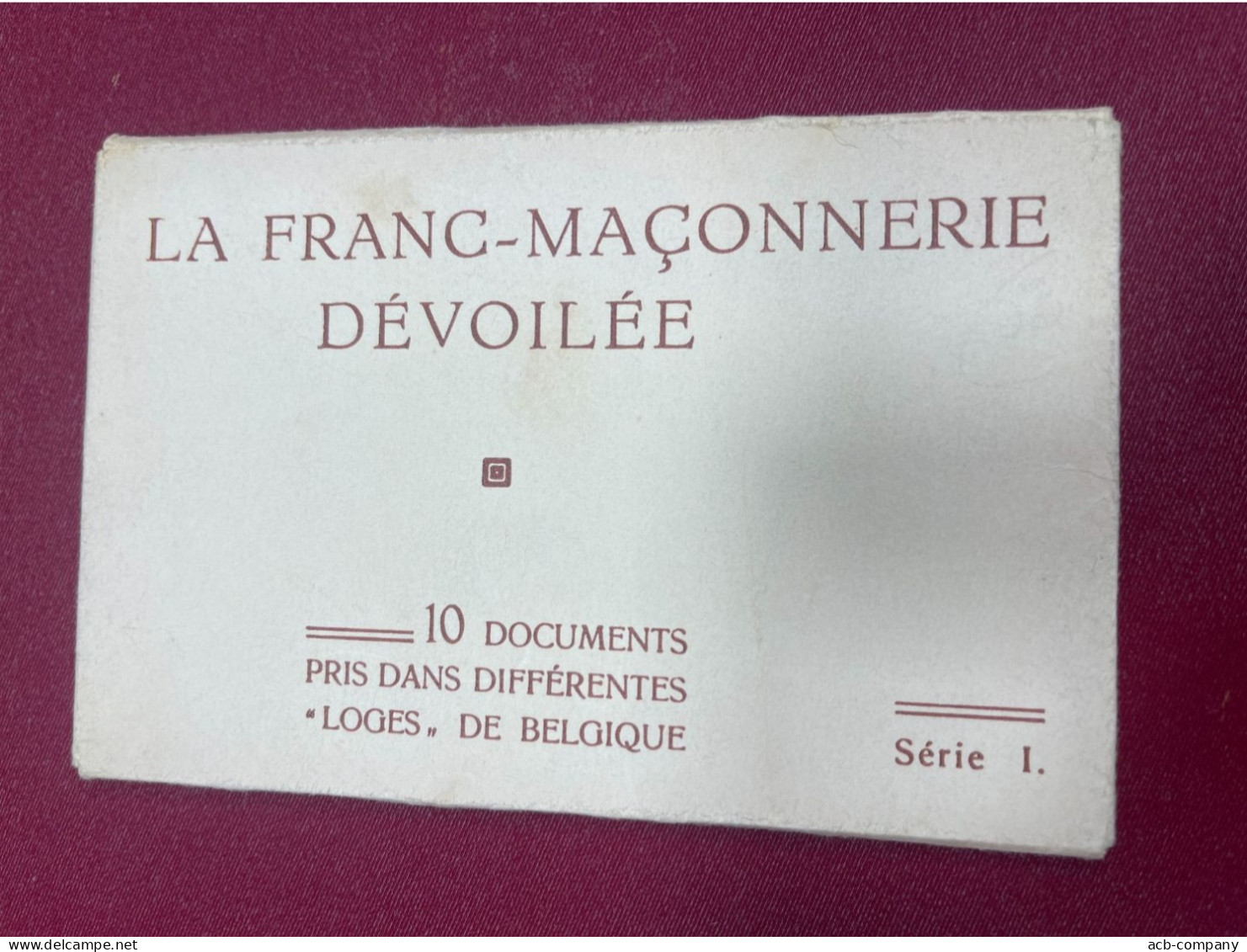 Franc - Maçonnerie .anti Franc Maçonnerie . Le Franc-maconnerie Dévoilée . 10 Documents Pris Dans Différentes Loges Belg - Judaísmo