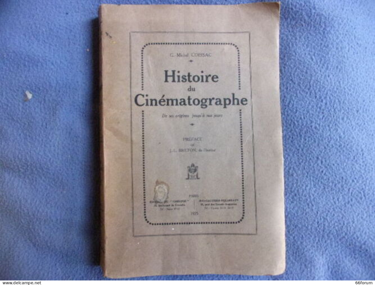 Histoire Du Cinématographe De Ses Origines à Nos Jours - Other & Unclassified
