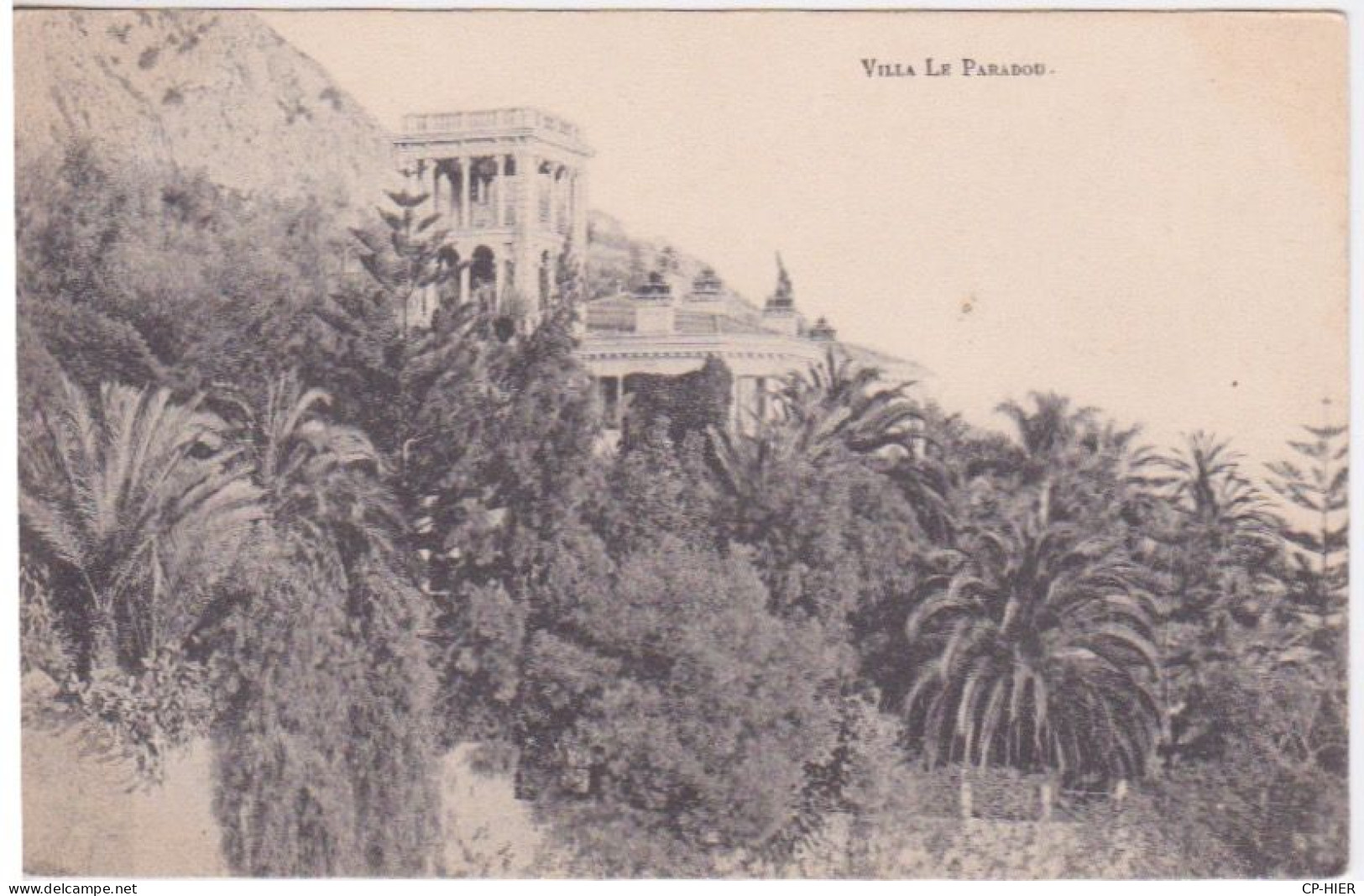 06 - MENTON - CARTE RARE - VUE DE LA VILLA LE PARADOU - INEDIT SUR DELCAMPE - Menton