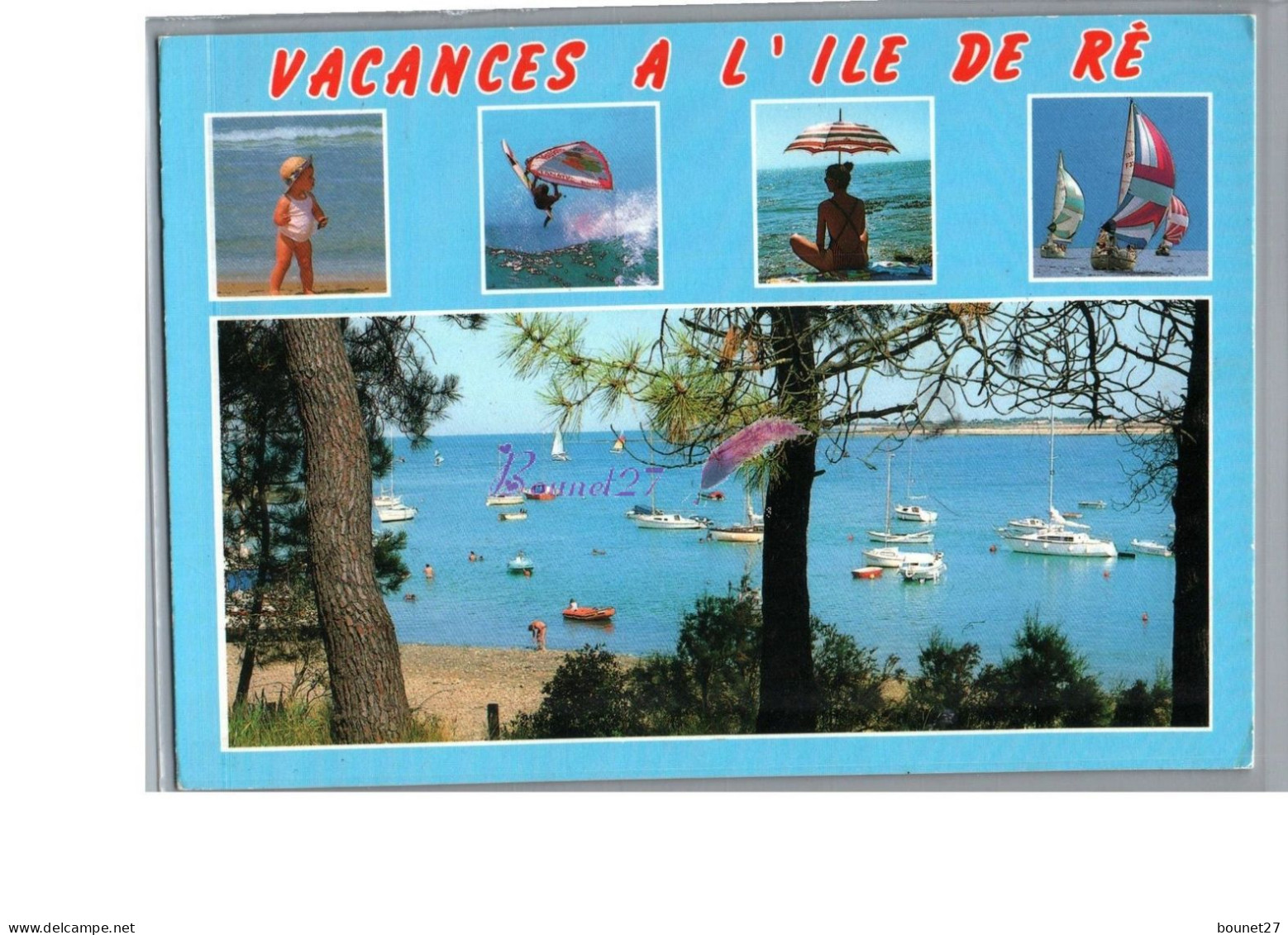 ILE DE RE 17 - Vacance Sur L'Ile Enfant Planche à Voile Parasol Plage Bateau De Plaisance - Ile De Ré