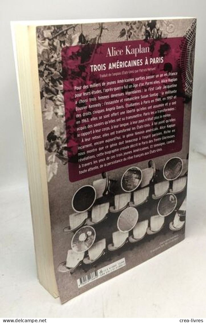 Trois Américaines à Paris: Jacqueline Bouvier Kennedy Susan Sontag Angela Davis - Andere & Zonder Classificatie