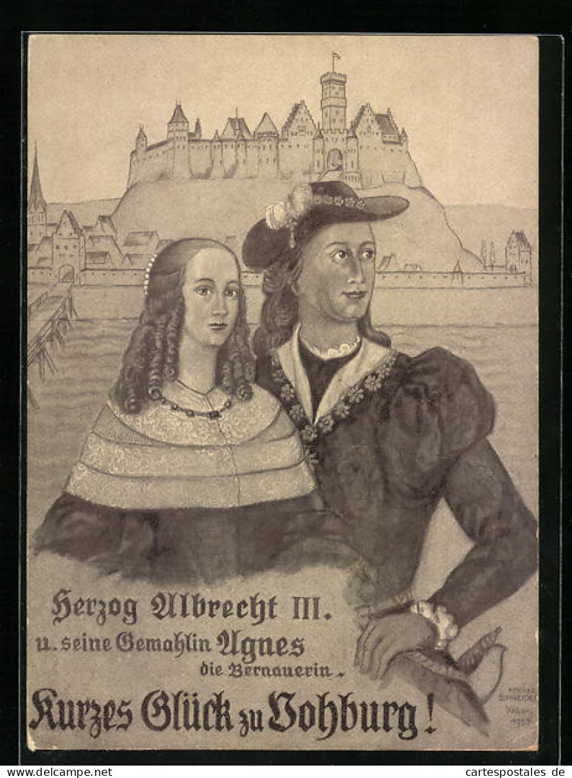 AK Vohburg, Herzog Albrecht III. Und Seine Gemahlin Agnes Die Bernauerin  - Autres & Non Classés