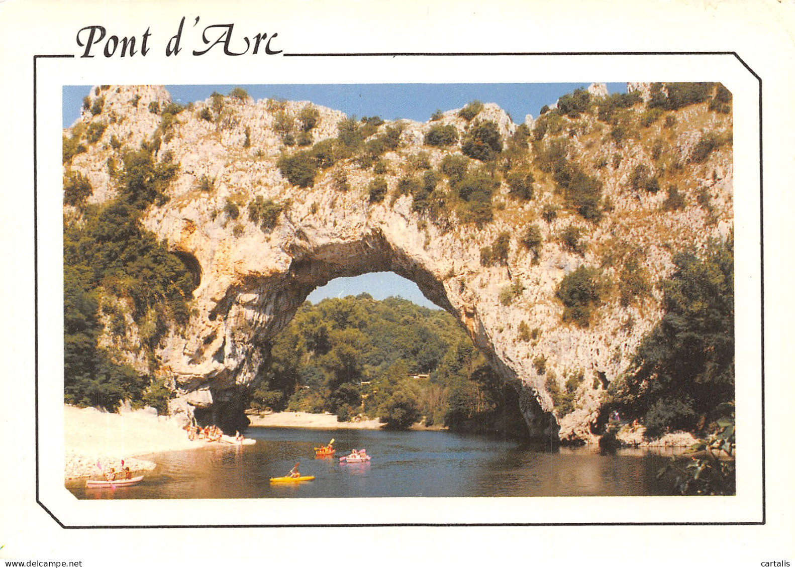 07-LE PONT D ARC-N°4201-D/0055 - Andere & Zonder Classificatie