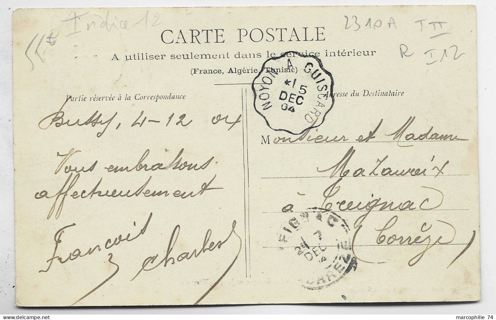 BLANC 5C AU RECTO CARTE NOYON OISE CONVOYEUR NOYON A GUISCARD 5 DEC 04  COTE 90€ - Poste Ferroviaire