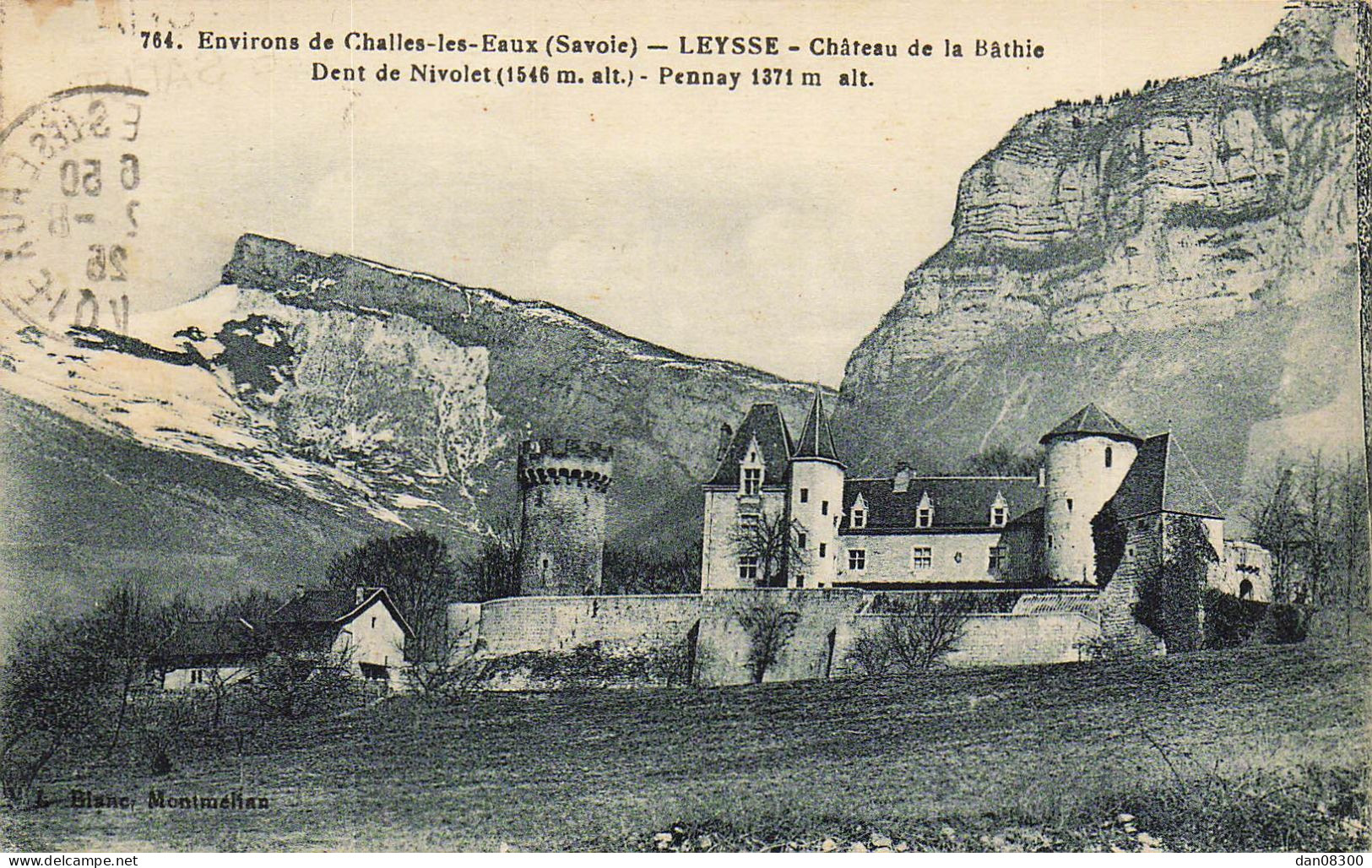 73 ENVIRONS DE CHALLES LES EAUX LEYSSE CHATEAU DE LA BATHIE DENT DE NIVOLET PENNAY - Autres & Non Classés