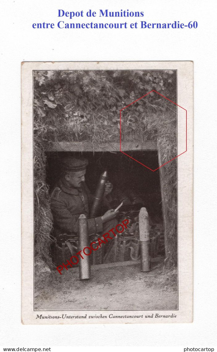 Depot De Munitions Entre Cannectancourt Et Bernardie-60-CARTE Imprimee Allemande-GUERRE 14-18-1 WK-MILITARIA-Feldpost - Sonstige & Ohne Zuordnung