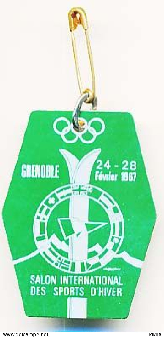 Insigne X° Jeux Olympiques D'Hiver De Grenoble 1968 Olympic Games 68 Salon International Des Sports D'Hiver 24-28 * - Autres & Non Classés