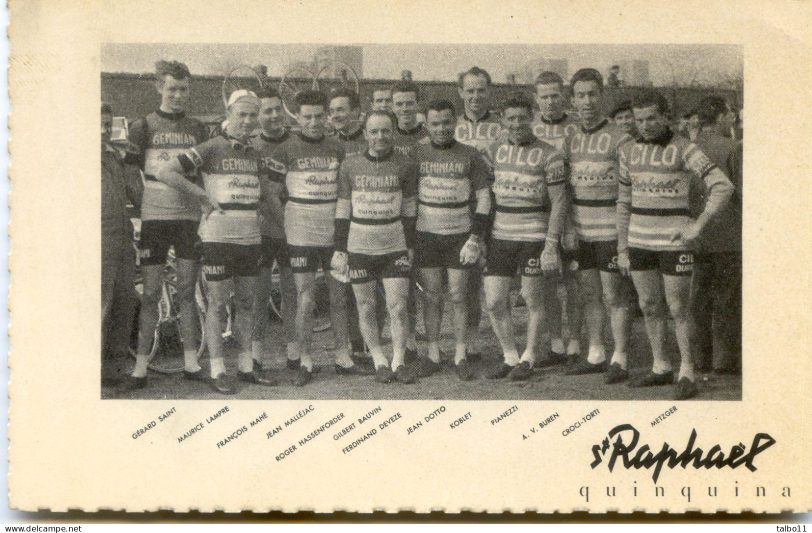 Cyclisme - Equipe St Raphael Quinquina - Toute L'équipe : Koblet, Dotto, Pianezzi, Croci, Saint, Lampre, Mahé, Bauvin... - Ciclismo