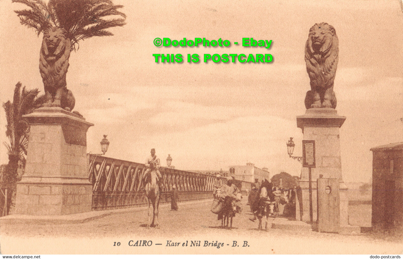 R417351 Cairo. Kasr El Nil Bridge. B. B. Postcard - World