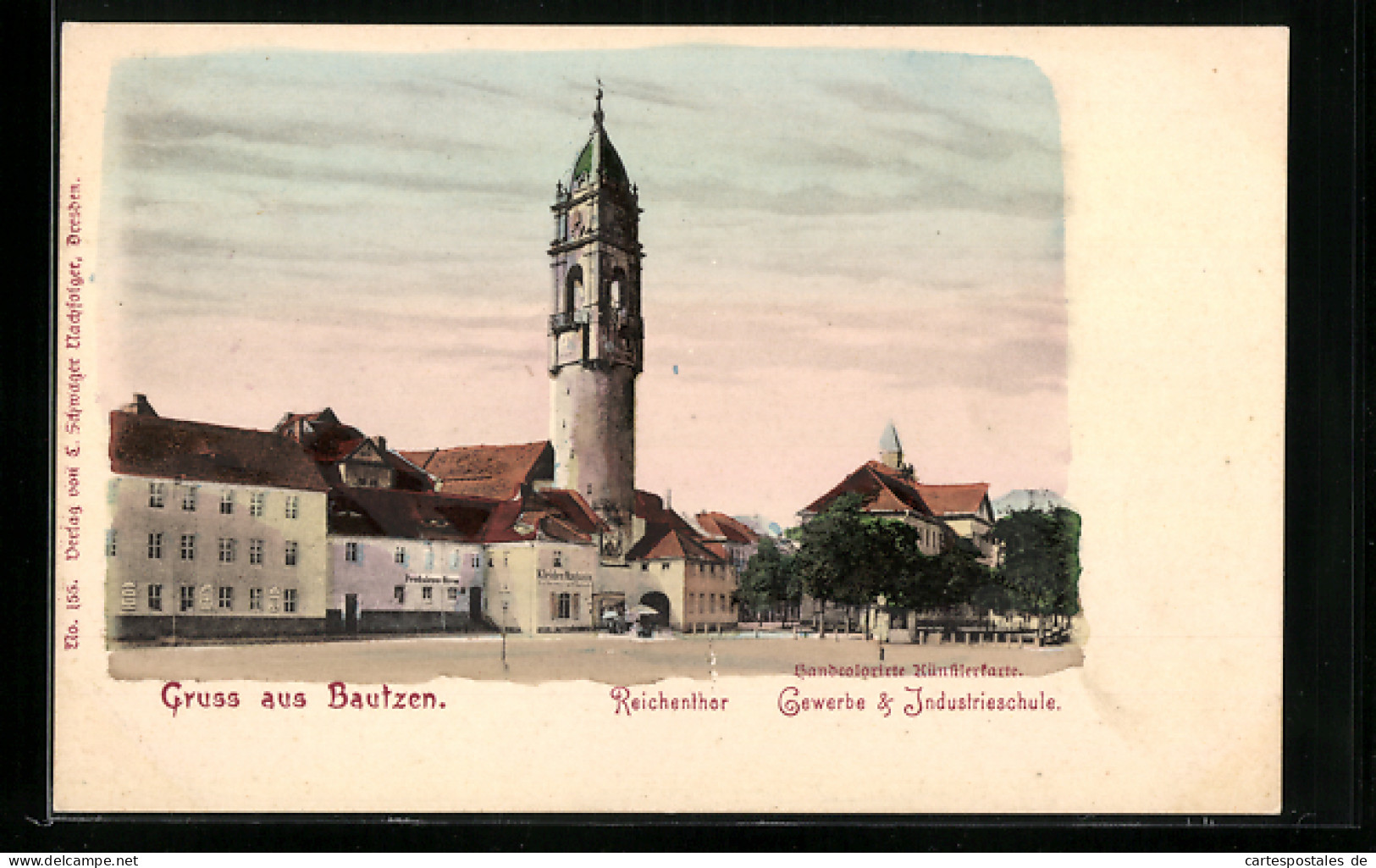 AK Bautzen, Reichenthor Und Gewerbe & Industrieschule  - Bautzen