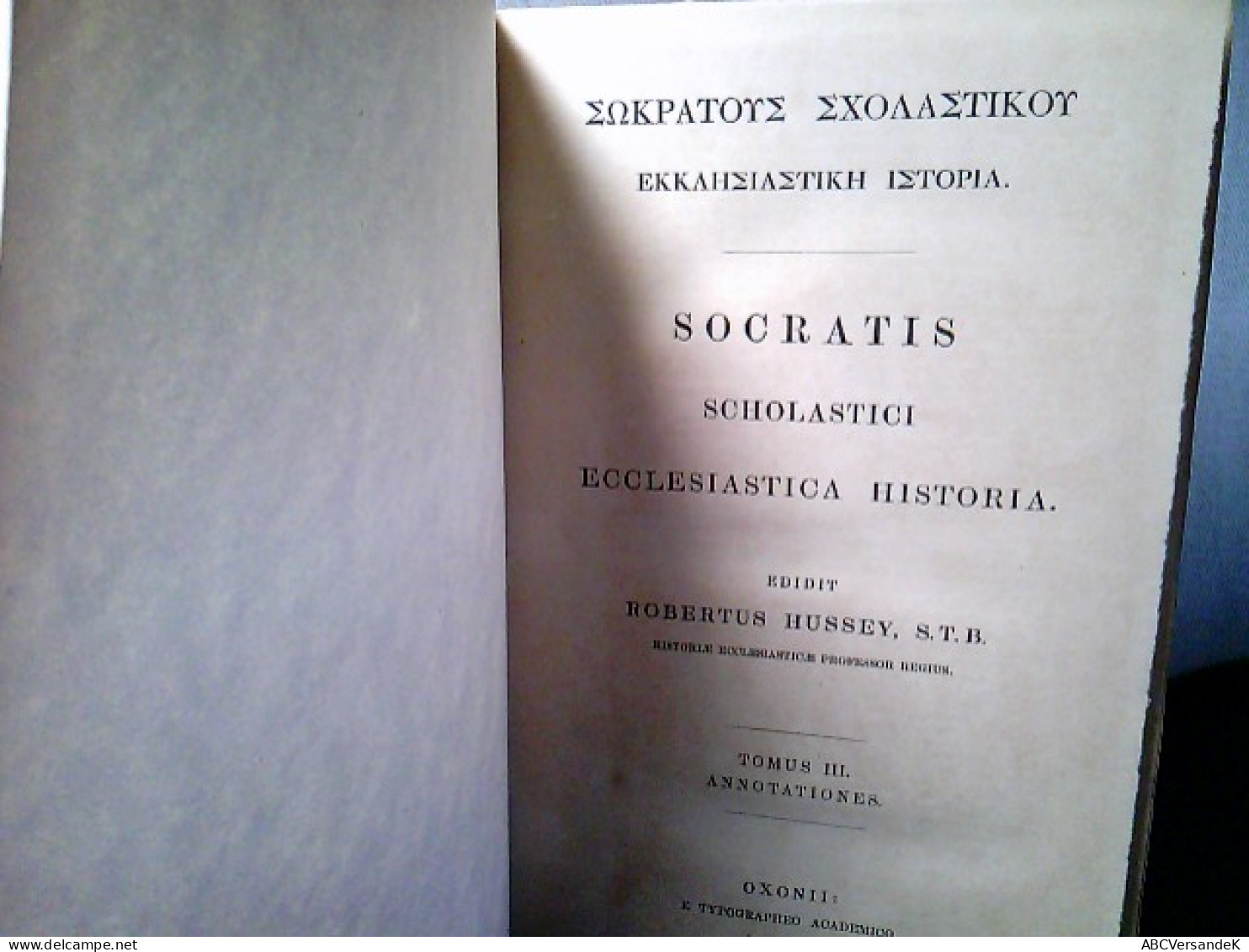 Konvolut: 3 Bände (von3) Socratis Scholastici Ecclesiastica HHstoria. Edidit Robertus Hussey - - Philosophie