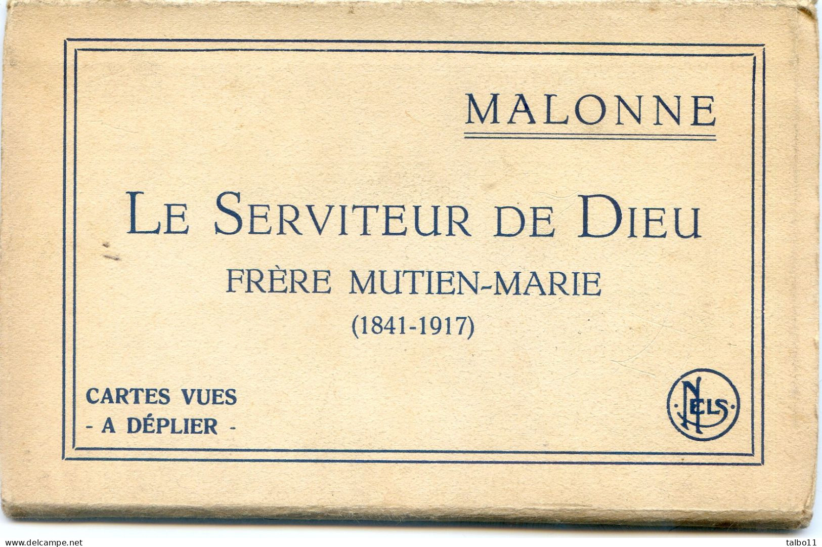 Malone - Carnet Complet De 10 Cartes - Le Serviteur De Dieu - Frère : Mutien Marie 1841-1917 - Autres & Non Classés