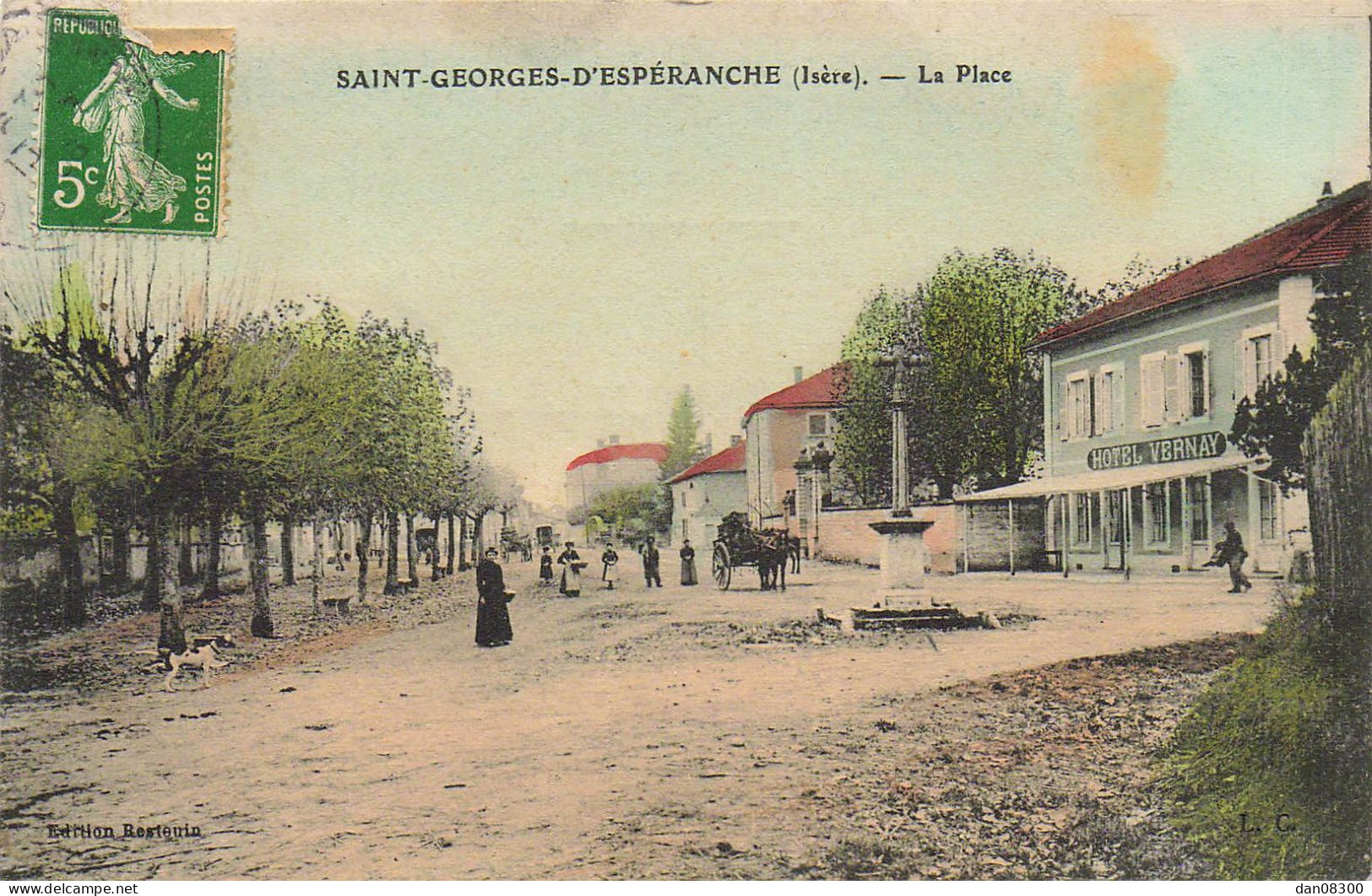 RARE  38 SAINT GEORGES D'ESPERANCE LA PLACE HOTEL VERNAY ANIMEE ET COLORISEE - Autres & Non Classés