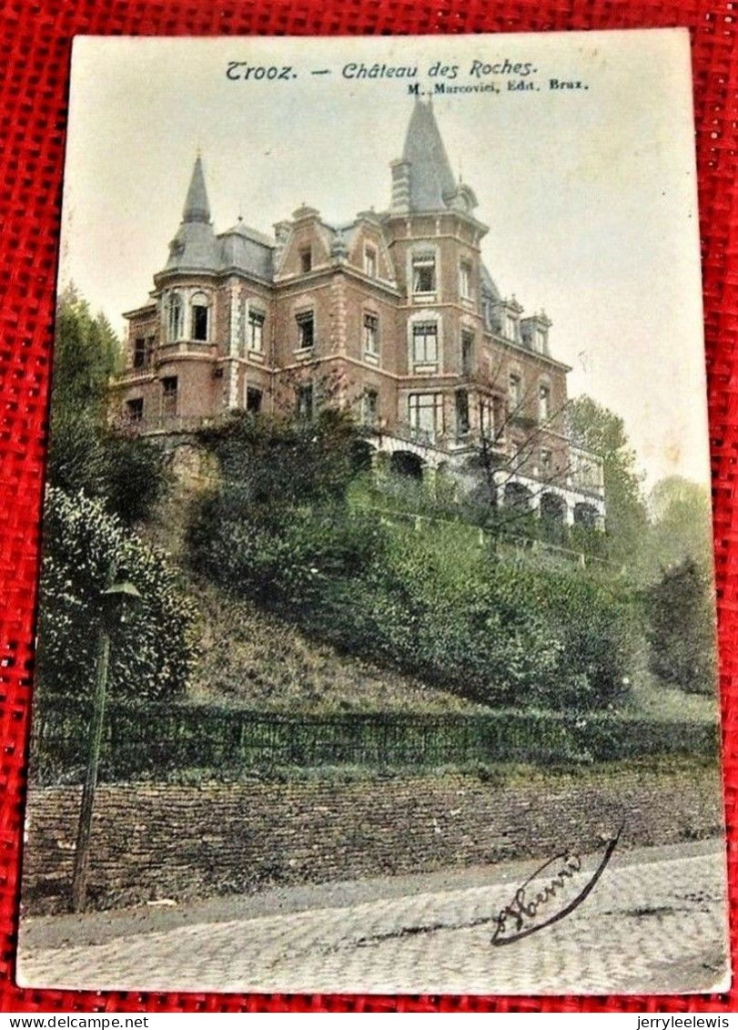 TROOZ  - Château Des Roches  -  1906 - Trooz