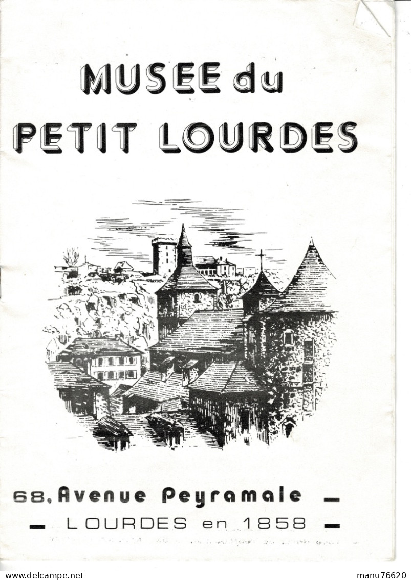 Livre : Musée Du Petit Lourdes , Lourdes En 1858 , 16 Pages - France . - Other & Unclassified