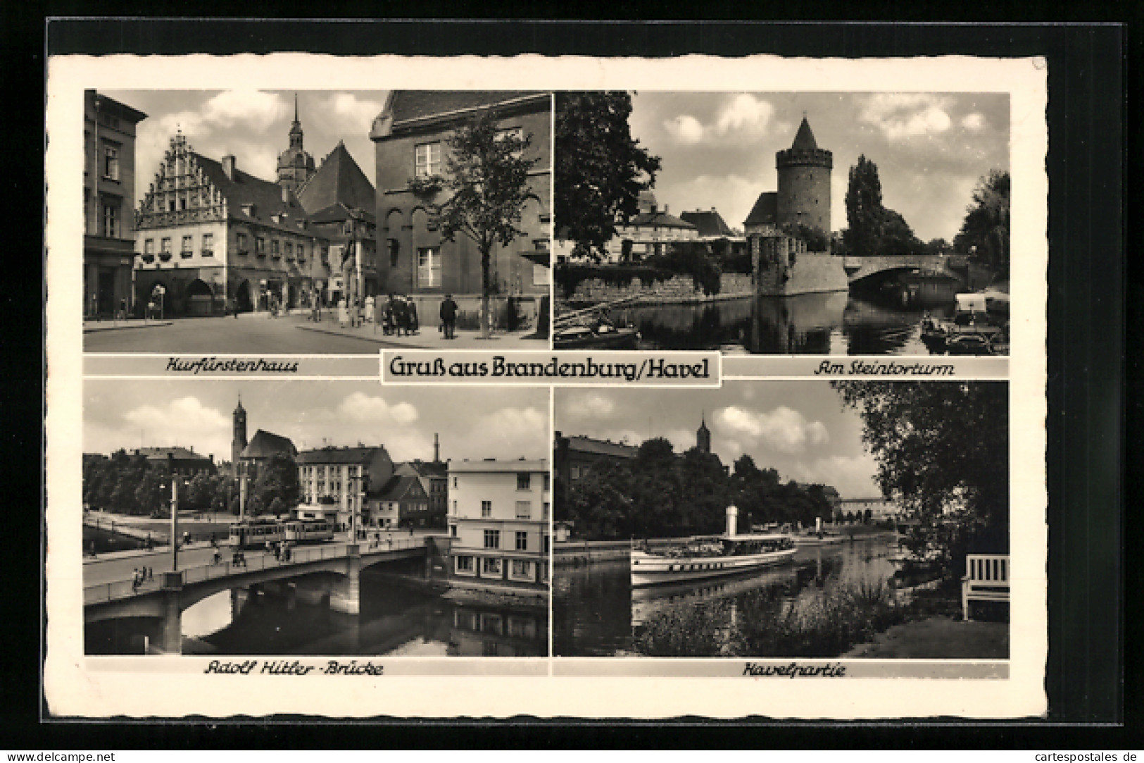 AK Brandenburg /Havel, Havelpartie, Am Steintorturm, Kurfürstenhaus Und Brücke  - Brück