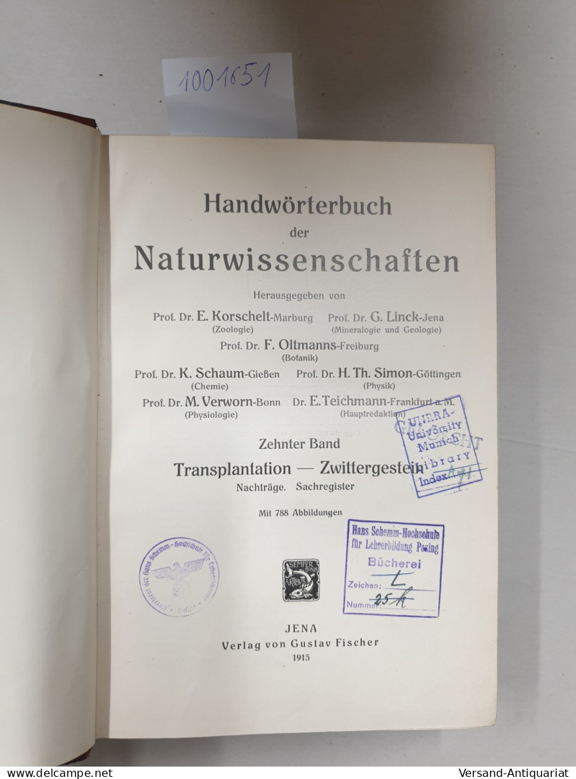 Handwörterbuch Der Naturwissenschaften, X. Band : Transplantation Bis Zwittergestein : Sachregister : - Otros & Sin Clasificación