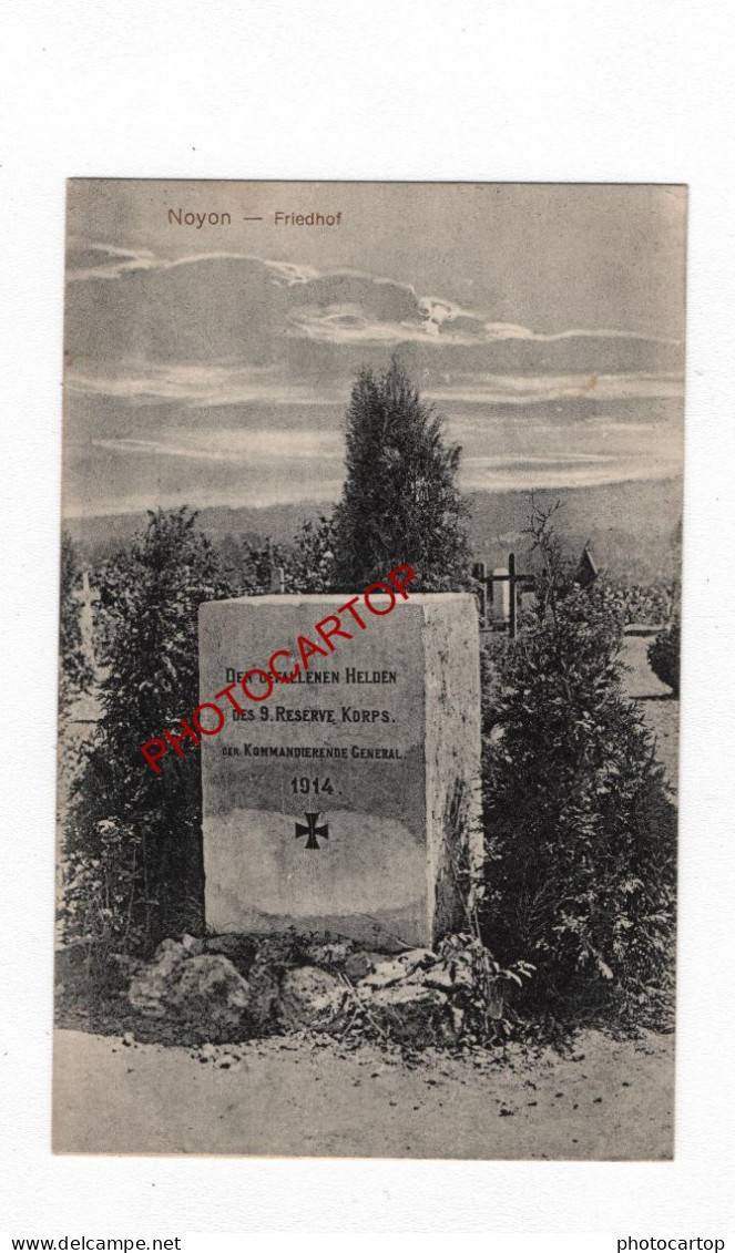 NOYON-60-Monument-Cimetiere-Tombes-CARTE Imprimee Allemande-GUERRE 14-18-1 WK-MILITARIA- - Cimetières Militaires