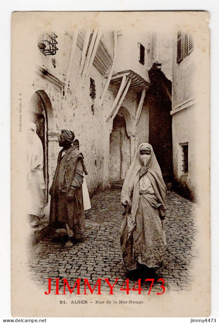 CPA - ALGER - Rue De La Mer-Rouge ( Bien Animée ) N° 51 - - Algerien