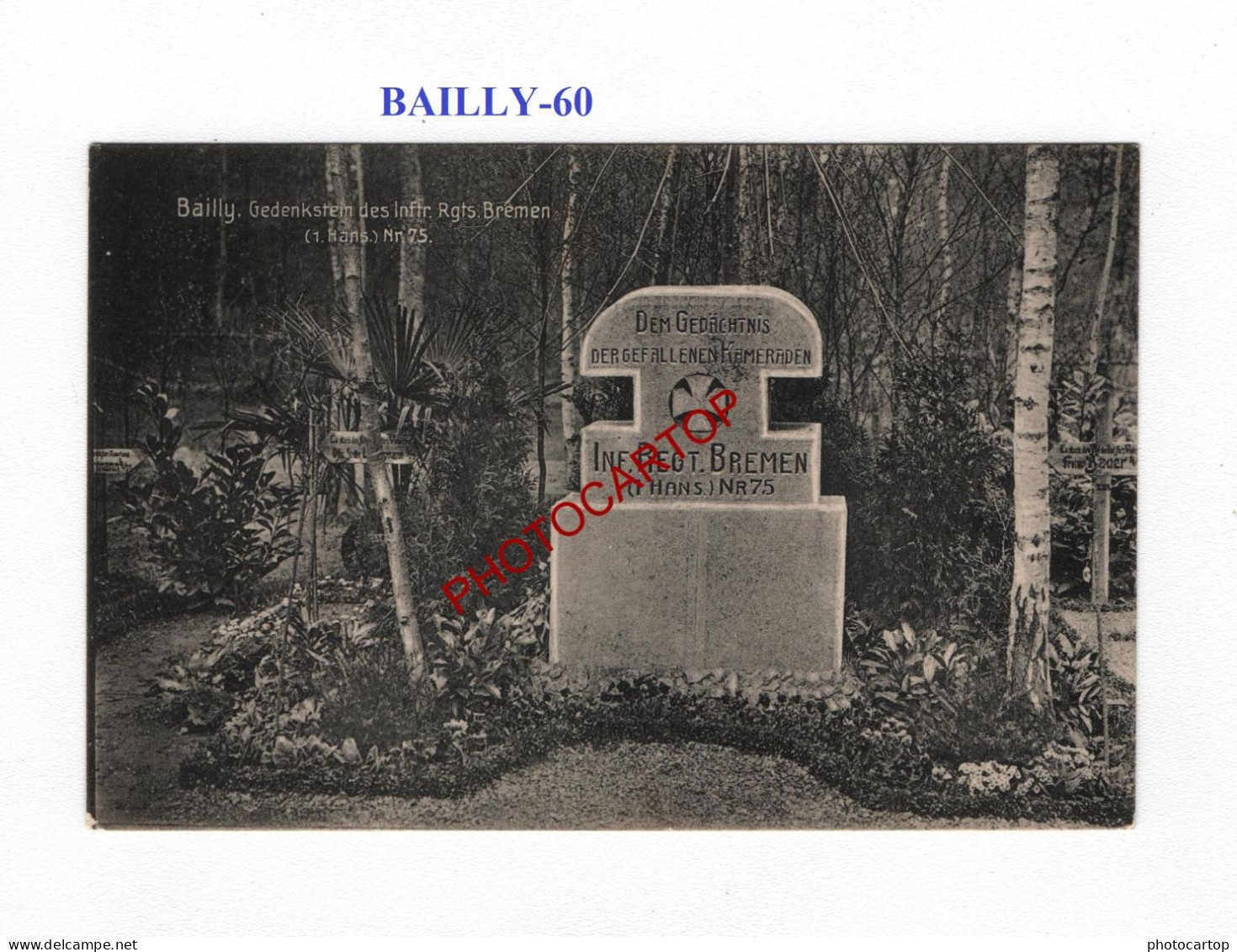 BAILLY-60-Monument Inf. Regt. BREMEN-Cimetiere-Tombes-CARTE Imprimee Allemande-GUERRE 14-18-1 WK-MILITARIA-Feldpost - Cimetières Militaires