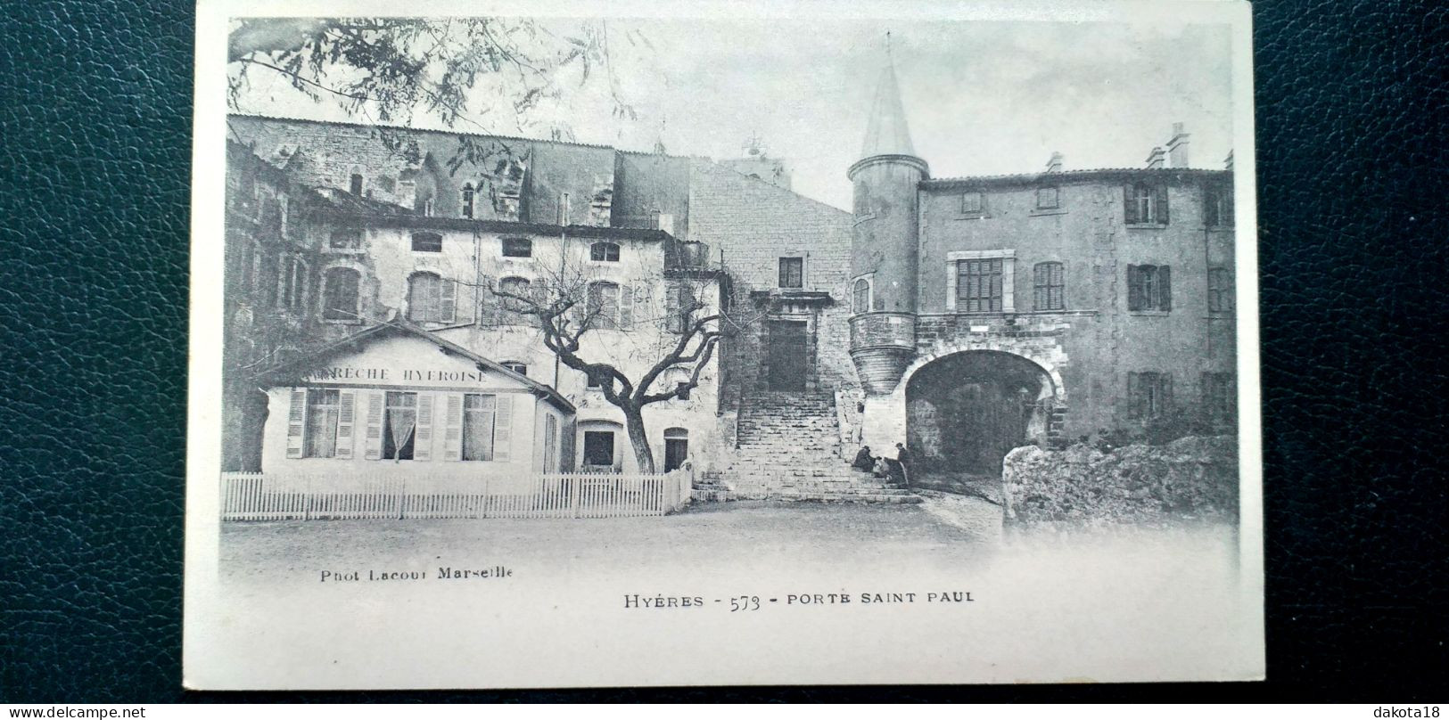 83 , Hyères , La Porte Saint Paul Début 1900 - Hyeres