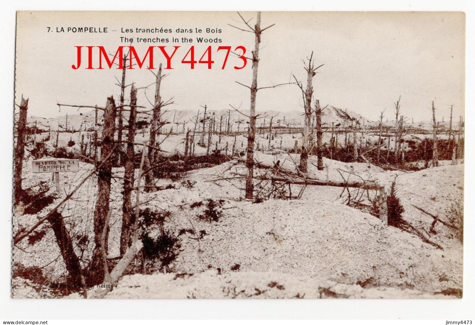 CPA - LA POMPELLE ( Puisieulx ) Les Tranchées Dans Le Bois - N° 7 - Edit. Cuisinier Reims - Guerra 1914-18