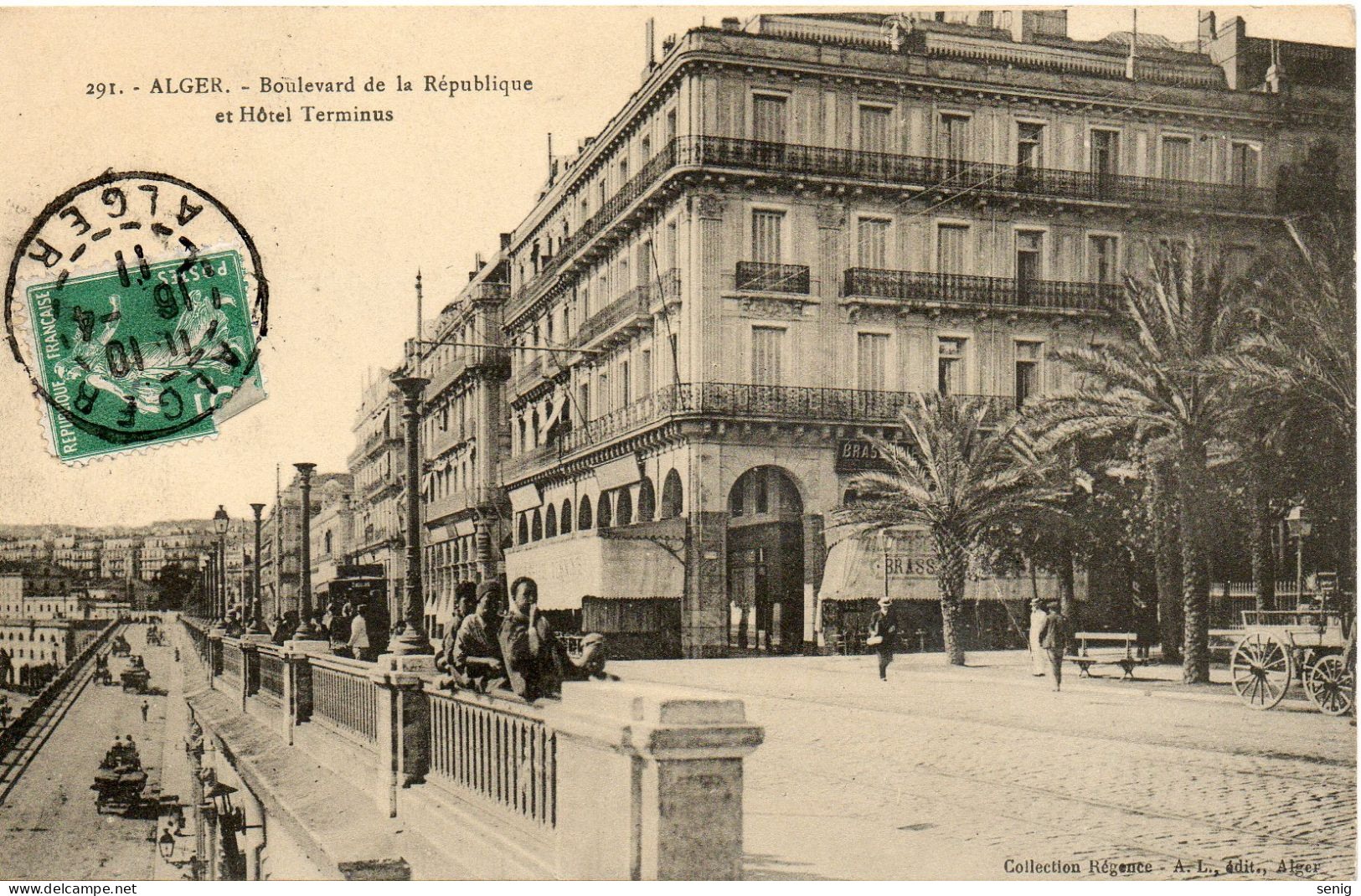 ALGERIE - ALGER - 291 - Boulevard  De La République Hôtel Terminus - Collection Régence A. L. édit. Alger (Leroux) - - Alger