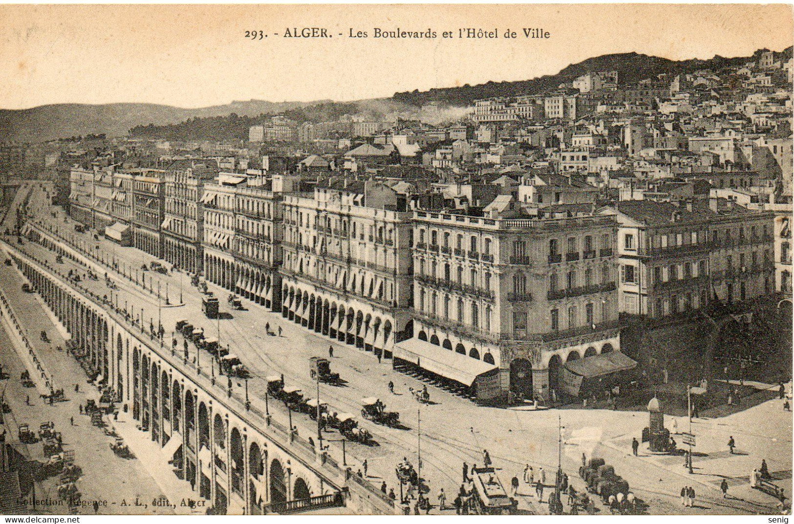 ALGERIE - ALGER - 293 - Les Boulevards Hôtel De Ville - Collection Régence A. L. édit. Alger (Leroux) - - Alger