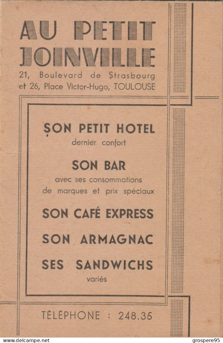 TOULOUSE AU PETIT JOINVILLE + 2 BILLETS D'ENTREE MUSEE DES AUGUSTINS SALLE DES ILLUSTRES 1909 - Advertising