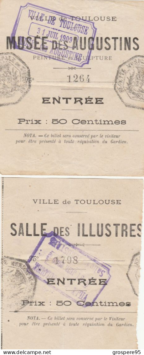 TOULOUSE AU PETIT JOINVILLE + 2 BILLETS D'ENTREE MUSEE DES AUGUSTINS SALLE DES ILLUSTRES 1909 - Publicités