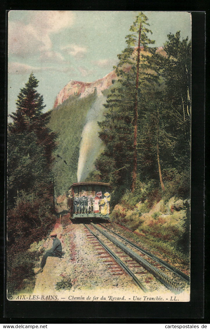 AK Aix-les-Bains, Chemin De Fer Du Revard, Une Tranchee, Bergbahn  - Autres & Non Classés