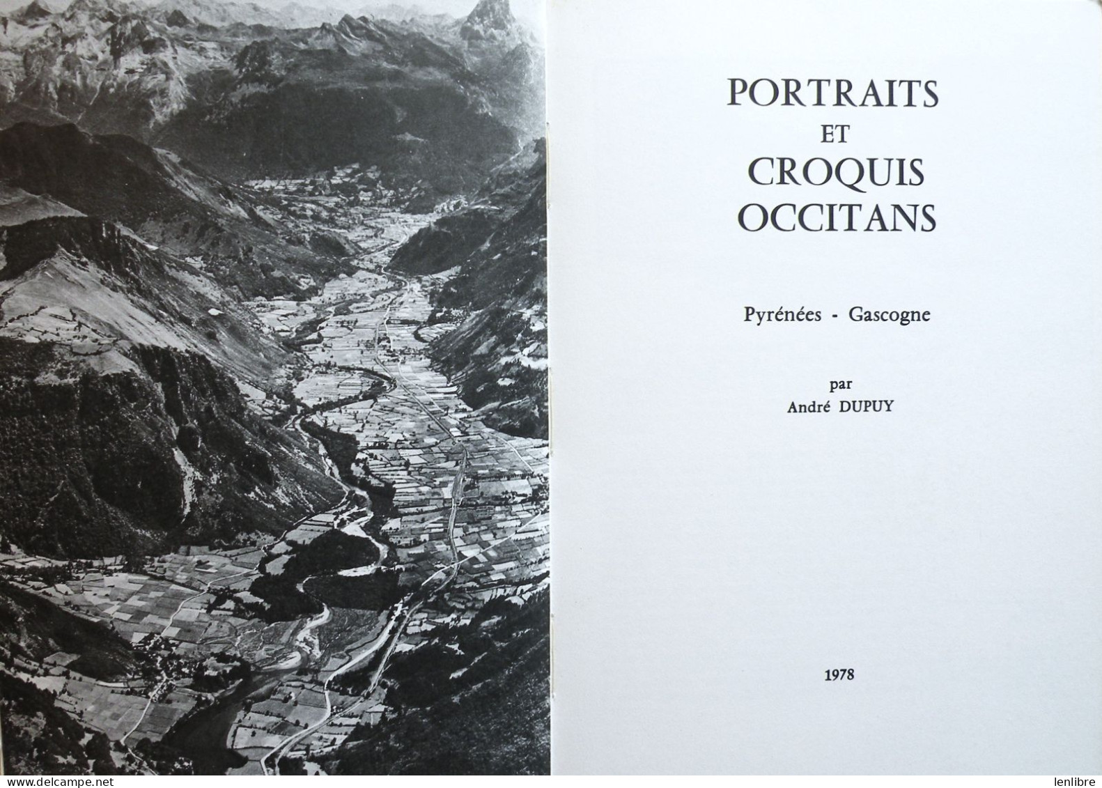 PORTRAITS Et CROQUIS OCCITANS. André Dupuis. Marrimpouey Jeune.1978. - Midi-Pyrénées