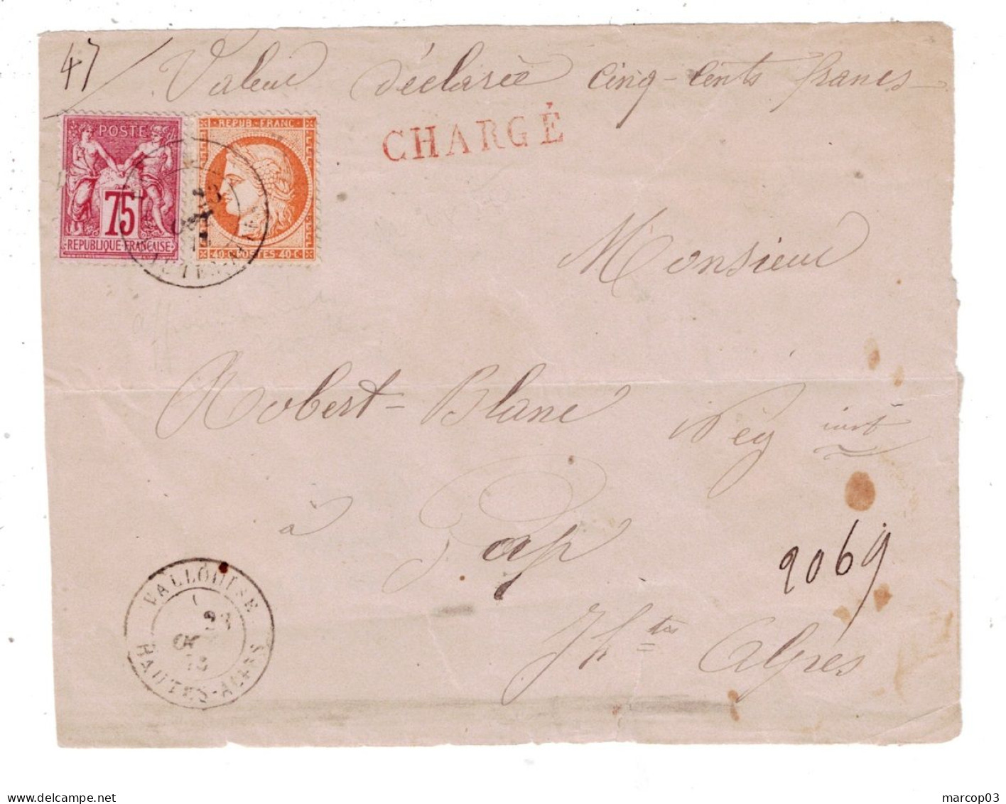 04 HAUTES ALPES VALLOUISE Devant De VD 500 Frs TAD Type 18 (rare) Du 23/10/1878 Sur N° 38 Et 71 (def) TTB - 1877-1920: Semi Modern Period