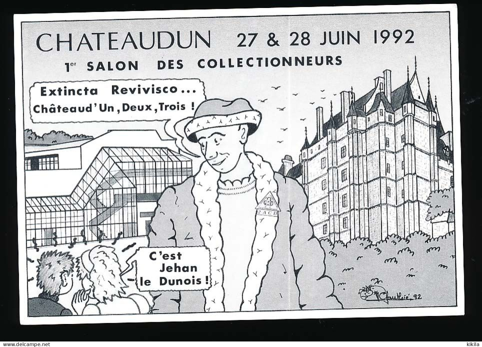 CPSM / CPM 10.5 X 15 Eure Et Loir CHATEAUDUN 1° Salon Des Collectionneurs 27/28-06-1992 Illustrateur Pierre Gauthié - Chateaudun