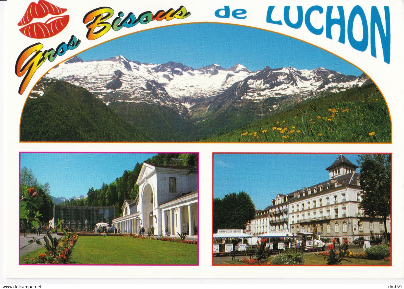 Luchon - Reine Des Pyrénées - Luchon