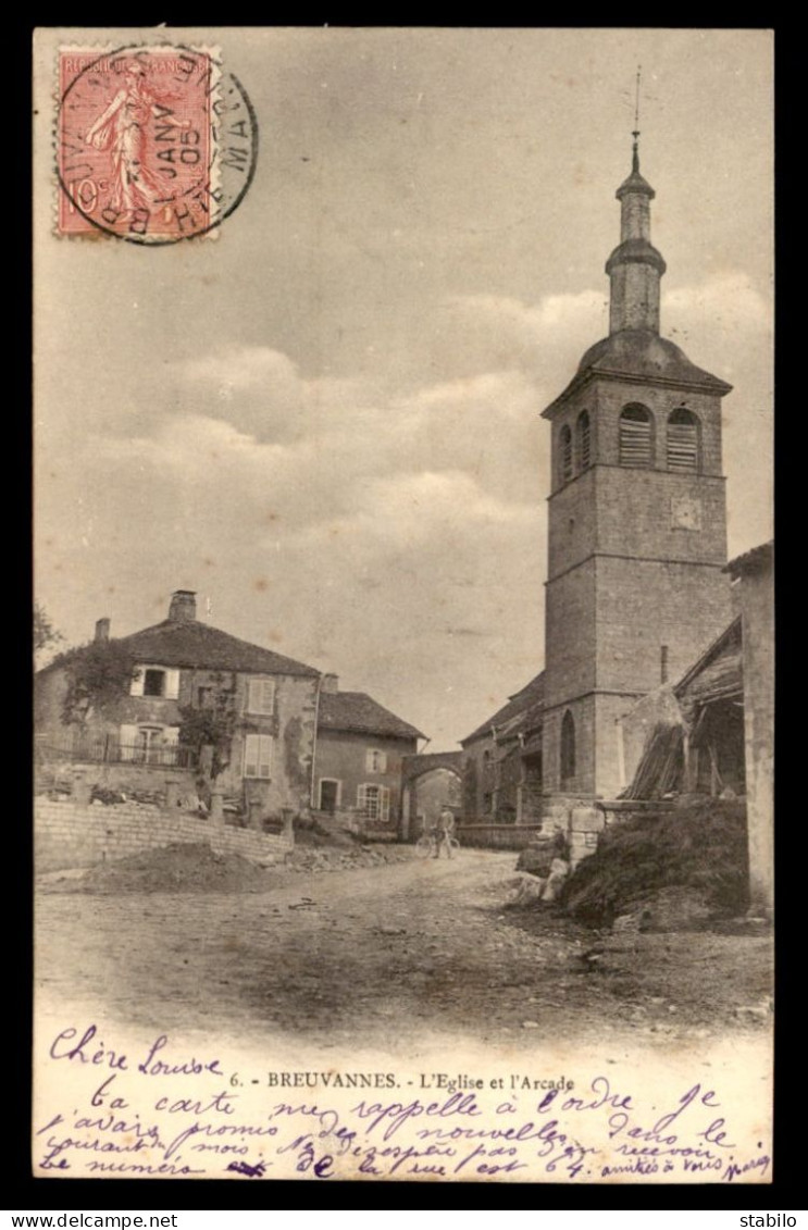 52 - BREUVANNES - L'EGLISE ET L'ARCADE - Autres & Non Classés