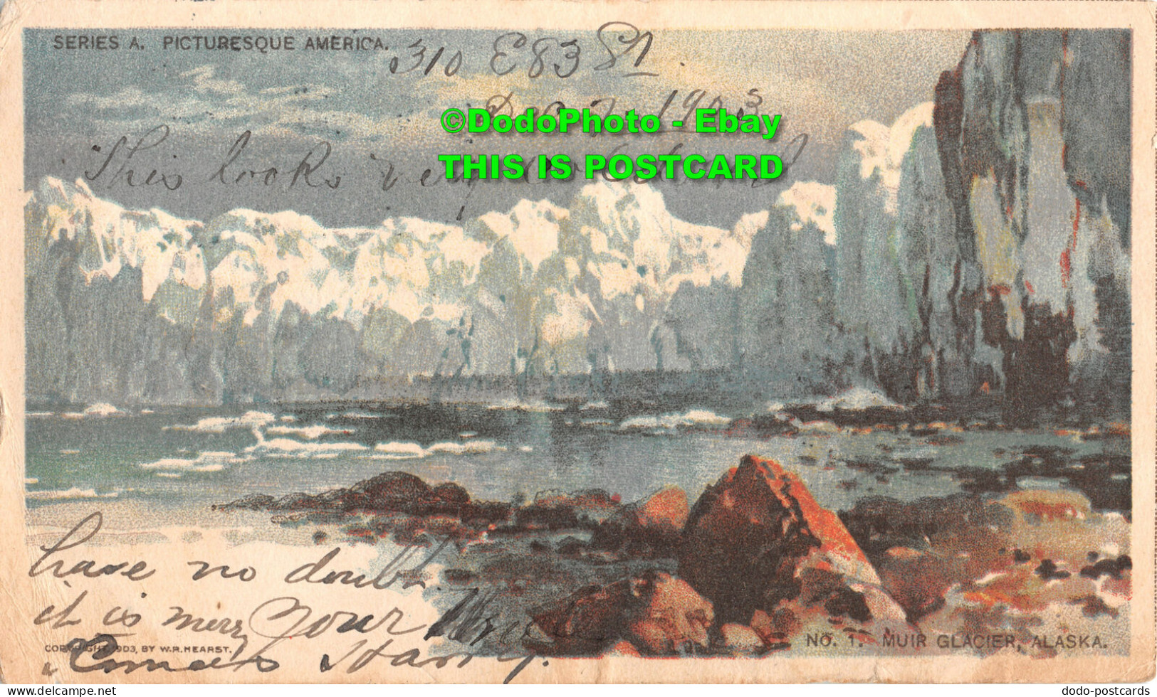 R417171 Alaska. Muir Glacier. W. R. Hearst. Picturesque America. Series. A. No. - World