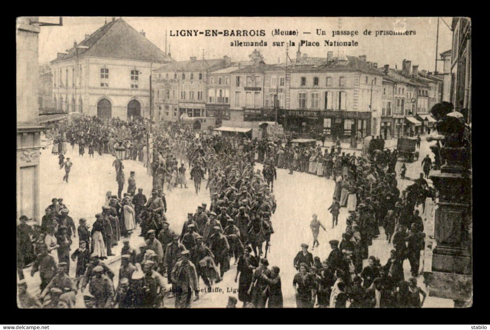 55 - LIGNY-EN-BARROIS - PASSAGE DE PRISONNIERS ALLEMANDS PLACE NATIONALE - EDITEUR GETTLIFFE - Ligny En Barrois