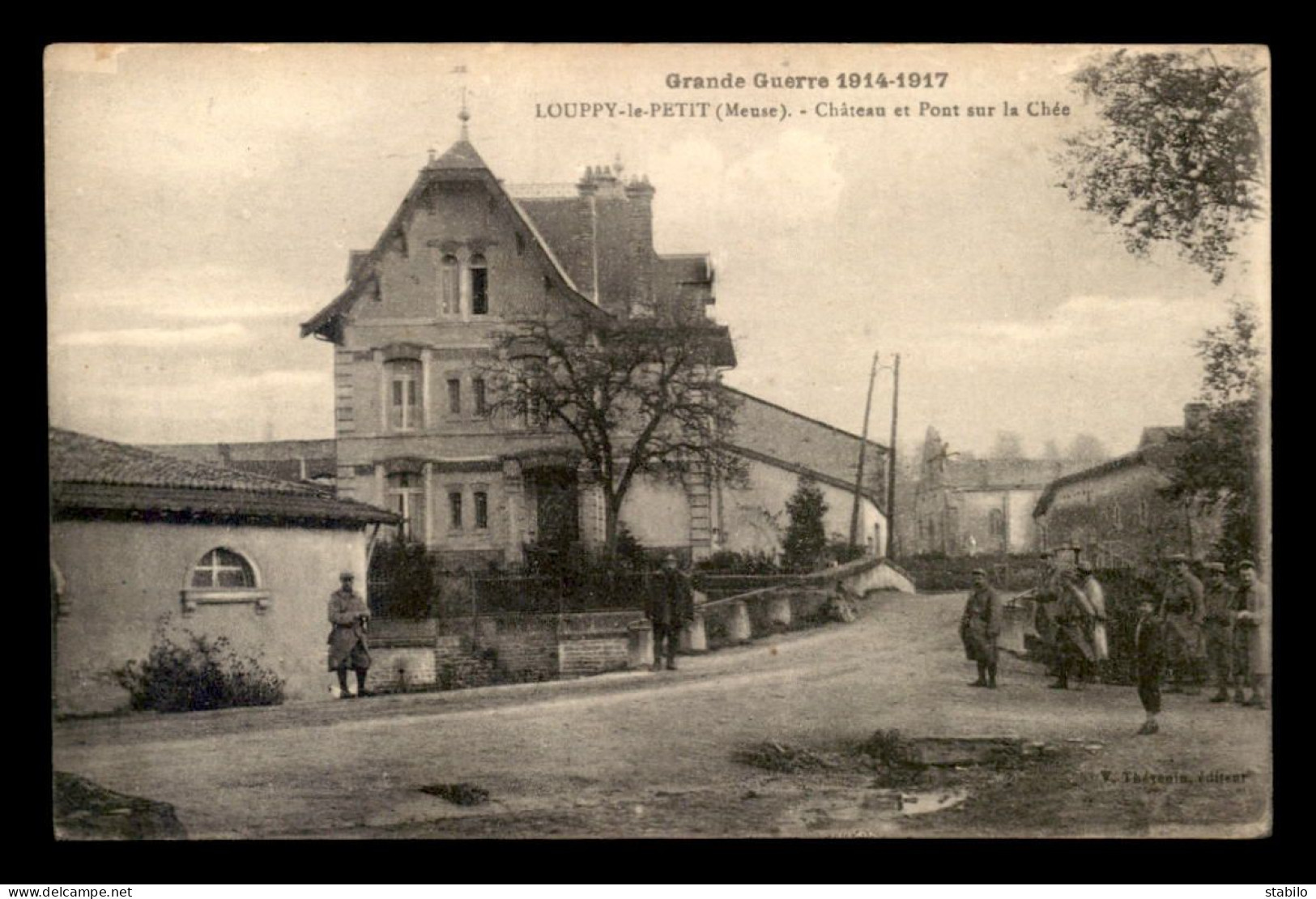 55 - LOUPPY-LE-PETIT - GUERRE 14/18 - CHATEAU ET PONT SUR LA CHEE - EDITEUR VVE THEVENIN - Autres & Non Classés