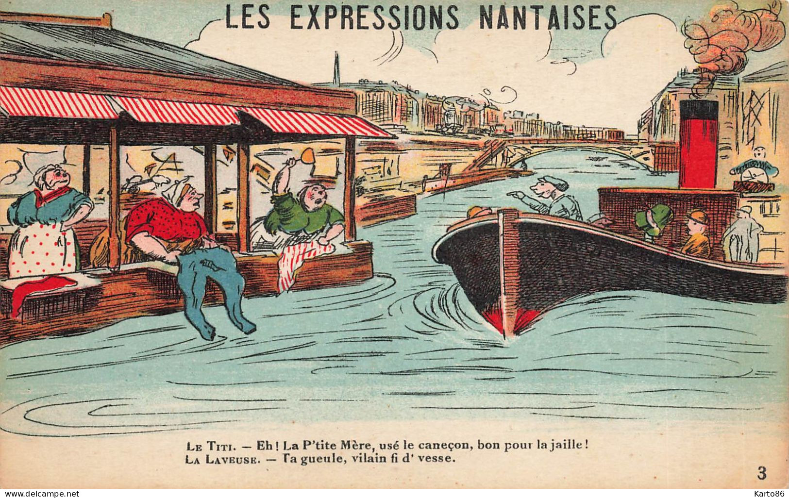 Nantes * Les Expressions Nantaises : Le Bateau Lavoir * CPA Illustrateur éditeur Artaud Nozais N°3 - Nantes