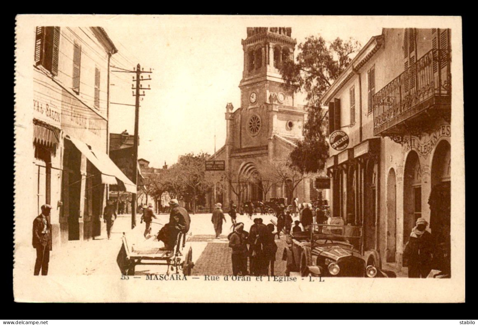 ALGERIE - MASCARA - RUE D'ORAN ET L'EGLISE - QUICAILLERIE M. LUNEAU - MAGASIN "AUX ELEGANTES" - Autres & Non Classés