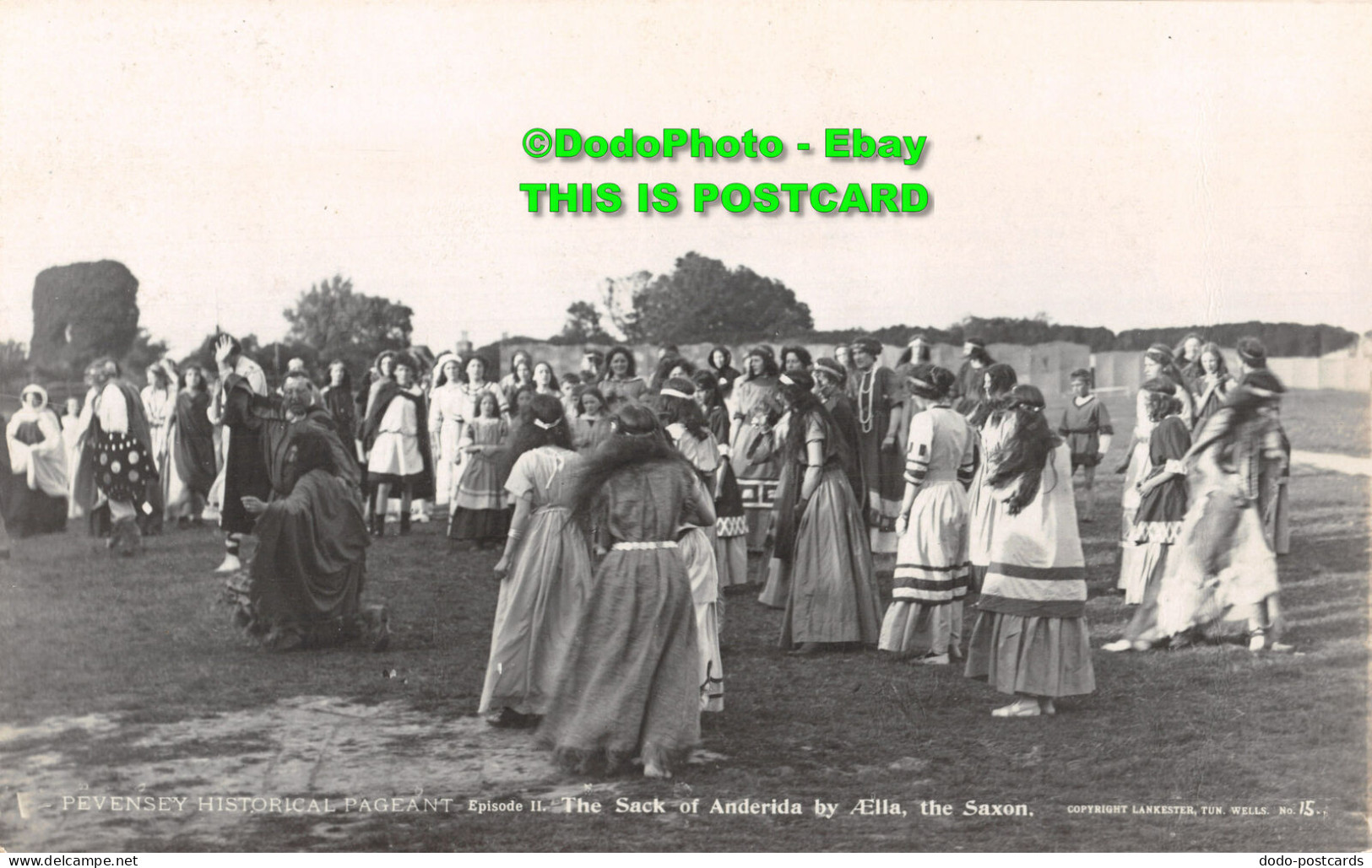 R417836 Pevensey Historical Pageant. Episode II. The Sack Of Anderida By Ella Th - World