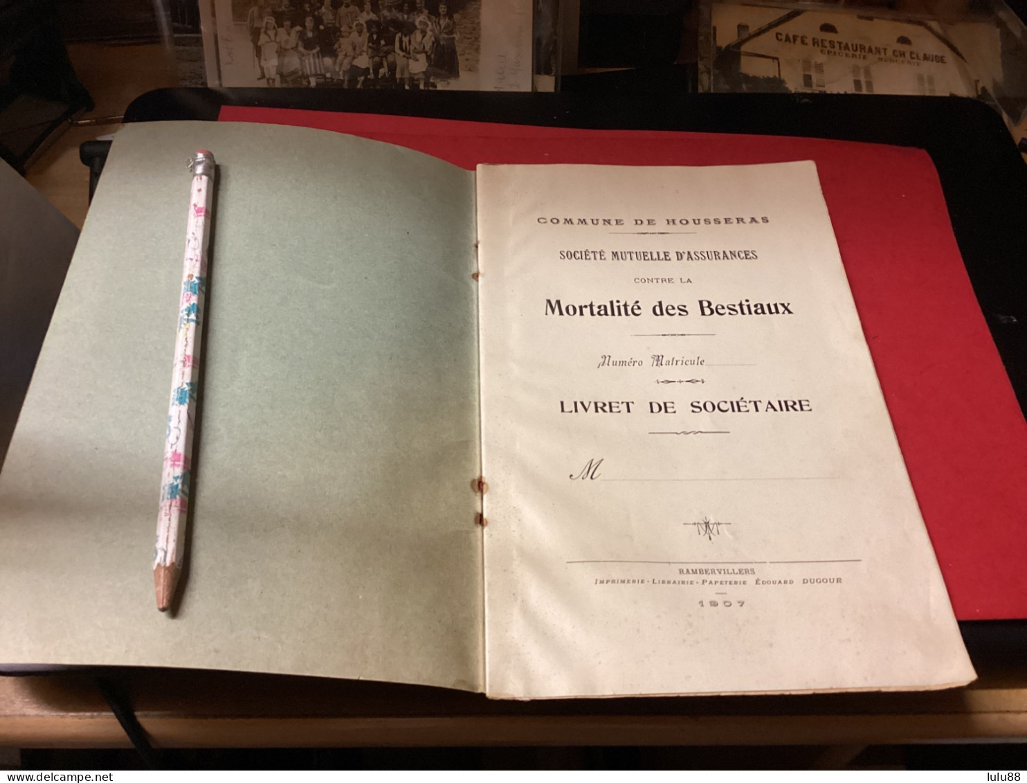 HOUSSERAS. Livret De Sociétaire.  Mortalité Des Bestiaux. . Document RARE - Autres & Non Classés