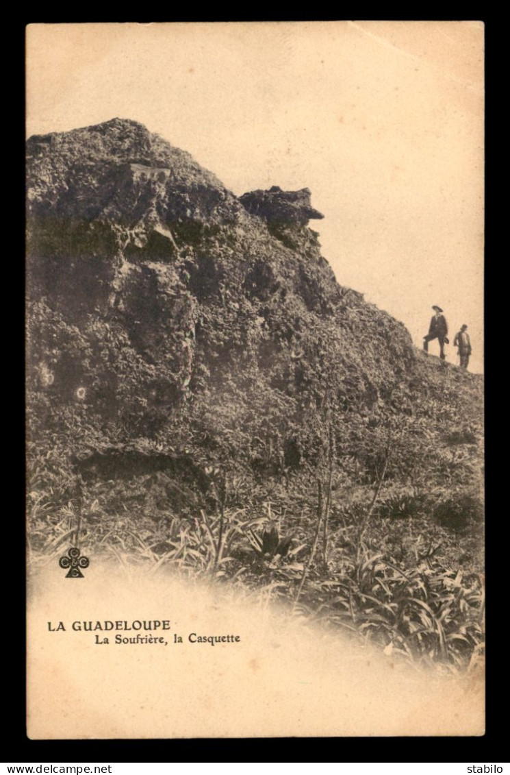 GUADELOUPE - LA SOUFRIERE, LA CASQUETTE - Other & Unclassified