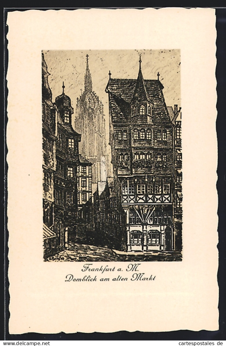 Künstler-AK Alt-Frankfurt, Domblick Am Alten Markt  - Frankfurt A. Main