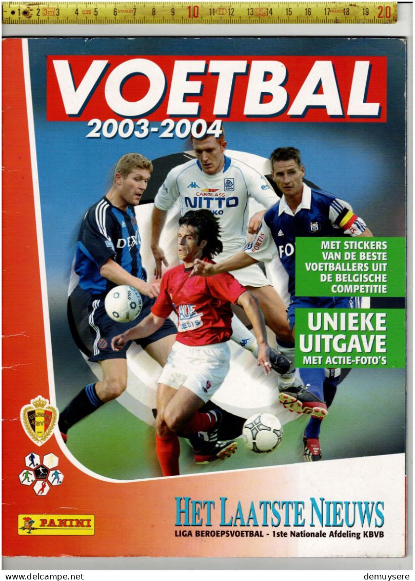 BOEK 03 - ALUM : VOETBAL 2003-2004 DE BESTE VOETBALLERS UIT DE BELGISCHE COMPETITIE UNIEKE UITGAVE - Sammelbilderalben & Katalogue