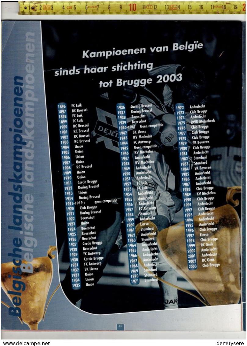 BOEK 03 - ALUM : VOETBAL 2003-2004 DE BESTE VOETBALLERS UIT DE BELGISCHE COMPETITIE UNIEKE UITGAVE - Album & Cataloghi