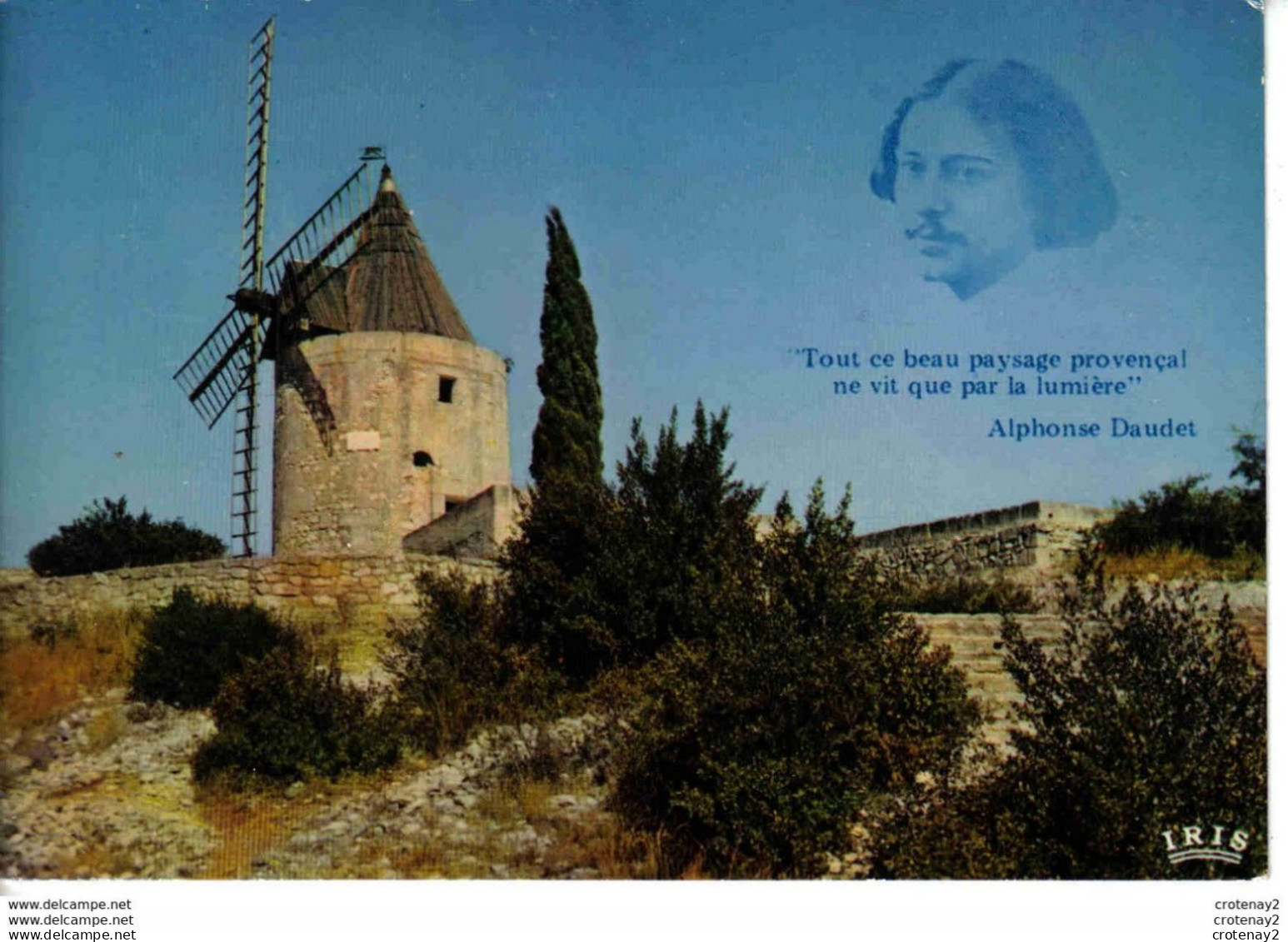 13 FONTVIEILLE Le Moulin De DAUDET En 1980 Citation De Daudet Tout Ce Beau Paysage Provençal Ne Vit Que Par La Lumière - Fontvieille