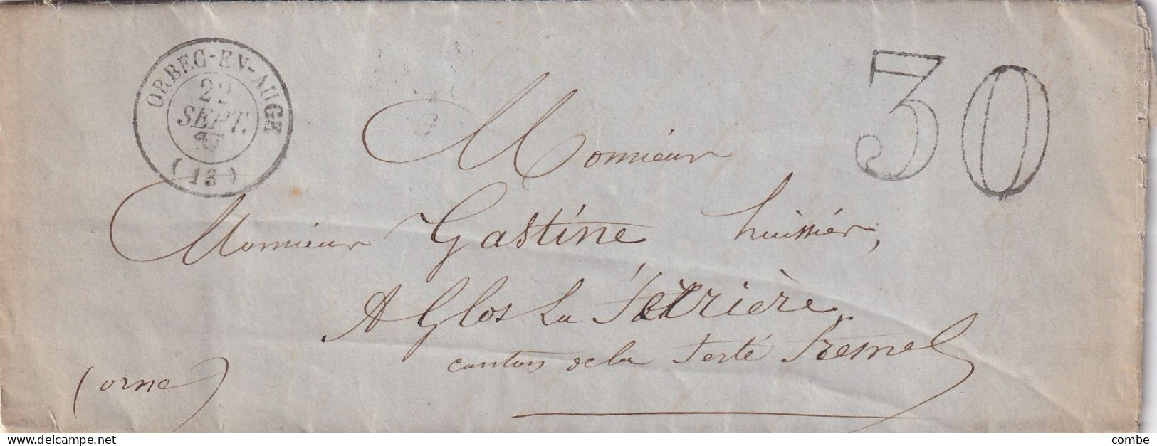 LETTRE. 22 SEPT 63. ORBEC EN AUGE. CALVADOS. TAXE TAMPON 30. POUR GLOS LA SERRIERE, FERTE FRESNEL - 1849-1876: Période Classique